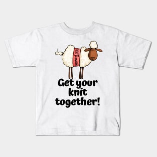 Get Your Knit Together! Kids T-Shirt